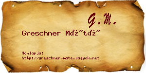 Greschner Máté névjegykártya